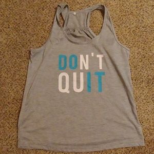 NWOT Don't Quit Racerback Work Out Tank